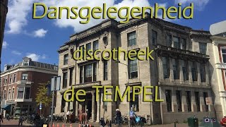 Dansgelegenheid de TEMPEL discotheek Den Haag [upl. by Elaweda117]