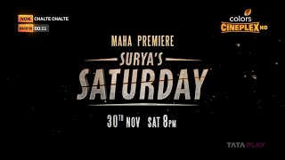 World TV Premiere SuryaS Saturday 30th Nov Sat 8PM On Colors Cineplex HD [upl. by Laenej]