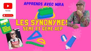 Lexique  les synonymes  5ème et 6ème AEP [upl. by Pelmas]