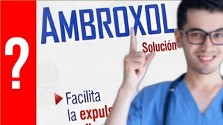 AMBROXOL Para que Sirve el Ambroxol y Como se toma  Y MAS 💊 [upl. by Ojillib256]