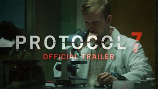 PROTOCOL 7 Official Trailer 2024 [upl. by Neffirg]