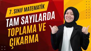 7 Sınıf Matematik  Tam Sayılarda Toplama ve Çıkarma [upl. by Ultima]