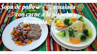 🍲🍗SOPA DE POLLO🥦  ENSALADA DE VAINITAS 🥗🥩CON CARNE A LA PLANCHA Y LIMONADA 🍹🍋 🇪🇨almuerzo temu [upl. by Ttayw]