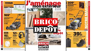 ARRIVAGE BRICO DÉPÔT  12 AVRIL AU 30 MAI 2024 [upl. by Aneleairam493]