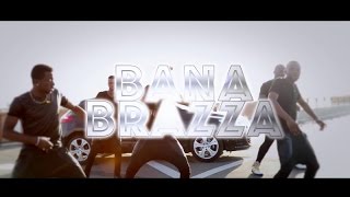 BANA BRAZZA  Yes we can Clip Officiel [upl. by Steck437]