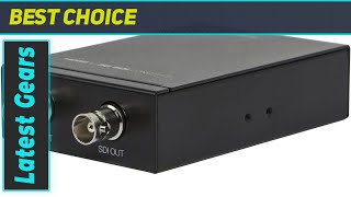 Monoprice HDMI to 3G SDI Converter The Ultimate Solution for HighResolution Video [upl. by Lewej]