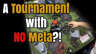 Stop the Meta A tourney with a difference  Competitive Warhammer 40K  Tournament Battle Report [upl. by Eecal]