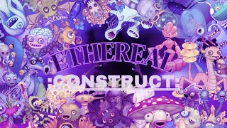 Ethereal Construct Song Only [upl. by Anivlac346]