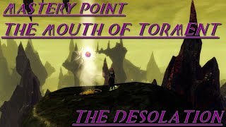 Guildwars 2 Mastery point The Mouth Of Torment  The Desolation [upl. by Natika]