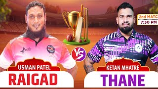 RAIGAD VS THANE  RAIGAD PREMIER LEAGUE SEASON 5  2024 [upl. by Renat]