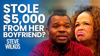 You Stole 5000 From Me  The Steve Wilkos Show [upl. by Naz]