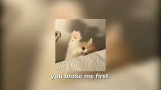 you broke me first  TateMcRae speed up song [upl. by Aiouqes380]