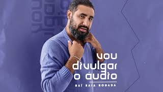 Raí Saia Rodada  Catucadinha Álbum Vou Divulgar o Áudio [upl. by Shulem454]