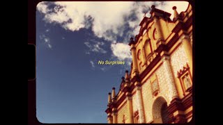 No Surprises  San Cristóbal de Las Casas México [upl. by Nevla]