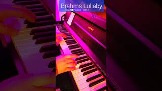 🎶🎶 Brahms Lullaby  Piano 🎹 Practice  take 2 [upl. by Aenal557]