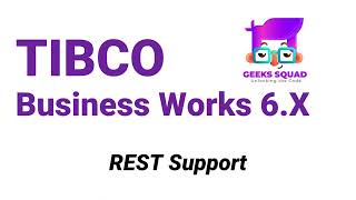 TIBCO BW6 Tutorial Core Concepts on Developing REST Service [upl. by Ehsrop726]