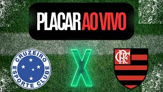 PLACAR AO VIVO  CRUZEIRO X FLAMENGO [upl. by Otreblig636]