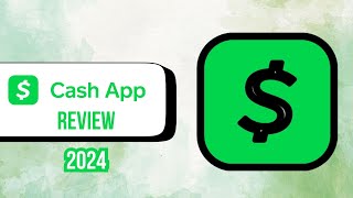 CashApp Review  An InDepth Look at CashApps Features Pros and Cons 2024 [upl. by Nerrej]