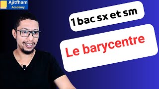 Le Barycentre  Cours complet et exercices pour 1ère année Bac sm et sx  Partie 1 [upl. by Aissak]