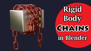 How To Create Chains With Rigid Body Physics  Easy Blender Tutorial [upl. by Leff]