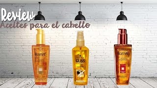 Review Aceites para el cabello  Aceite Extraordinario LOrealOil Elixir Gliss [upl. by Ieso]