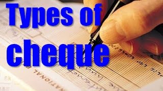 Types of Cheques [upl. by Aneez]