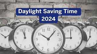 Daylight Saving Time 2024 [upl. by Donaugh]