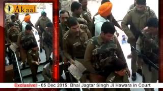 Bhai Jagtar Singh Ji Hawara in Court on 05 Dec 2015 [upl. by Ralfston]