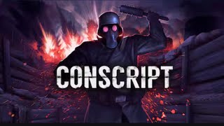 CONSCRIPT lets play vf  3  Tranchée de ravitaillement [upl. by Saffier]