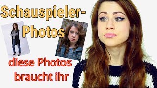 SCHAUSPIELER werden Die Fotos eure Visitenkarte Schauspiel Tipps RICHTIG bewerben [upl. by Maryanne532]