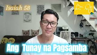 Isaiah 58 Ang Tunay na Pagsamba [upl. by Dela]