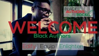 Welcome to Black Authors Rock [upl. by Anilat793]