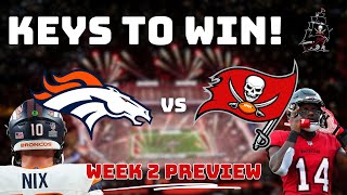 HANDLE BUSINESS  Denver Broncos vs Tampa Bay Buccaneers Preview  Week 3 2024 [upl. by Ardnauqal]