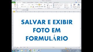 Salvar e EXIBIR FOTO em Formulário Excel VBA ao Clicar em Listview [upl. by Nojad]