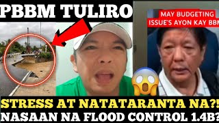 PBBM STRESS AT NATATARANTA NA KAY KRISTINE‼️NASAAN BA KASI NAPUNTA ANG 14B FLOOD CONTROL PROJECTS [upl. by Sharon]