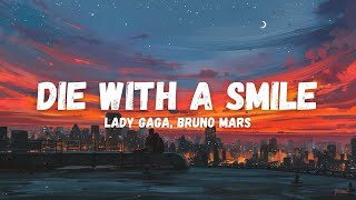 Lady Gaga Bruno Mars  Die With A Smile Lyrics Tiktok Hits [upl. by Eki]