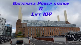 Battersea Power Station and Lift 109 [upl. by Waddington620]