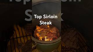 Cooking Top Sirloin steak on the Big Green Egg shorts [upl. by Ecirtaeb397]