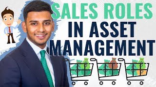 Careers in Asset Management Sales [upl. by Ellette646]