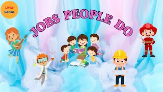 Jobs People Do Exploring Different Careers for Kids  Little Genius [upl. by Ellevart]