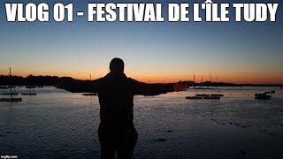 VLOG01 – Festival de l’île Tudy [upl. by Fredella]