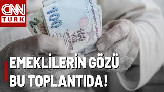 SON DAKİKA 🚨 Emekliler İçin Kritik Toplantı Emekli Maaşlarına Ek Zam Olacak Mı [upl. by Otsenre]