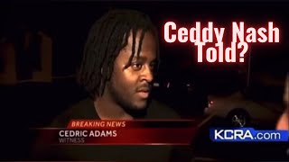 Ceddy Nash Exposed For Going On The News And Reporting About A Homicide [upl. by Ekal]