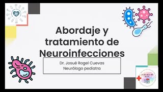 Abordaje y tratamiento de Neuroinfecciones en pediatría [upl. by Aenat]