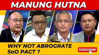 WHY NOT ABROGATE SoO PACT  ON MANUNG HUTNA 29 FEB 2024 [upl. by Sirmons]