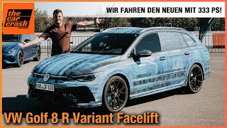 VW Golf 8 R Variant Facelift 2024 Wir fahren den NEUEN mit 333 PS Fahrbericht  Review  Test [upl. by Nov877]