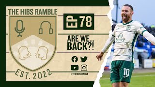 The Hibs Ramble 78 Are WeBack [upl. by Honor]