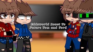 Eddsworld React To Future Tom and TordGacha ReactSpecial the 6K Subs❤ [upl. by Ecidnacal592]