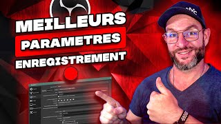 MEILLEURS paramètres ENREGISTREMENT Obs [upl. by Graf]