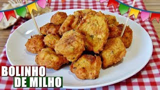 BOLINHO DE MILHO FRITO FÁCIL E DELICIOSO  Especial Festa Junina  Menino Prendado [upl. by Ahouh]